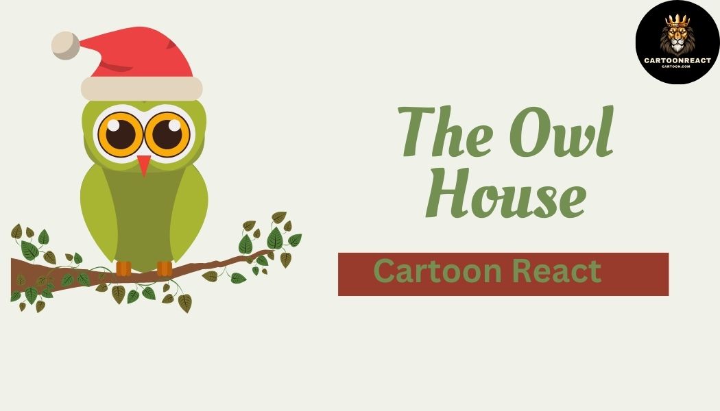 The Owl House